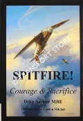 Spitfire! - Courage & Sacrifice by SARKAR, Dilip